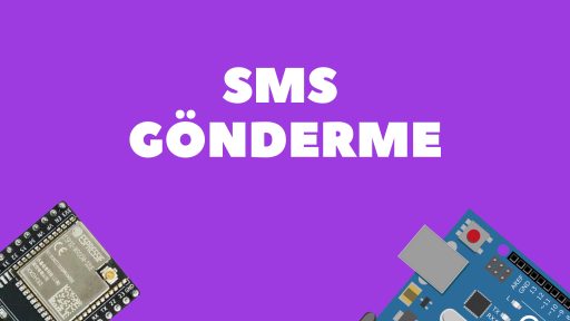 Arduino Sms Gönderme